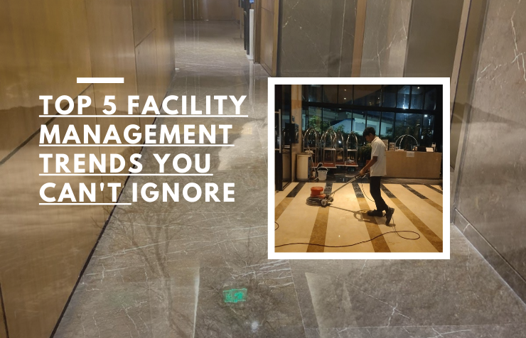 Facility Management Trends